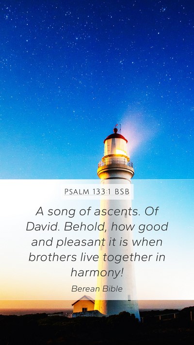 Psalm 133:1 BSB Bible Verse Image