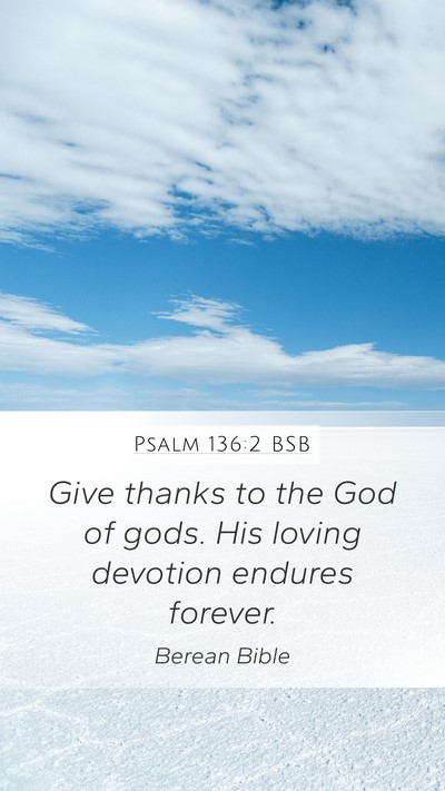 Psalm 136:2 BSB Bible Verse Image