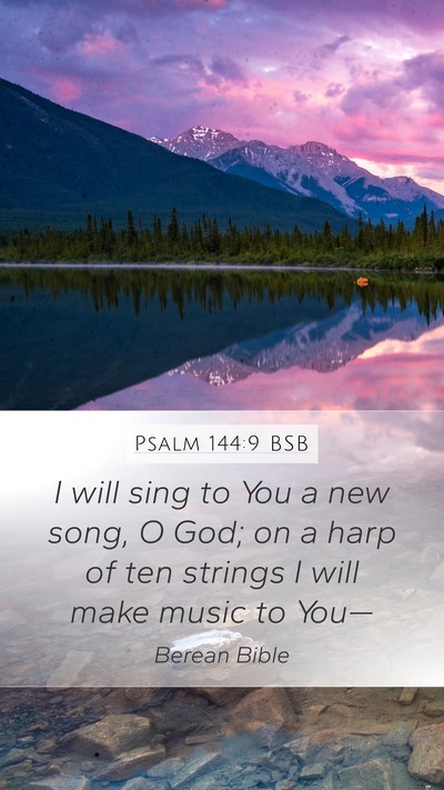Psalm 144:9 BSB Bible Verse Image