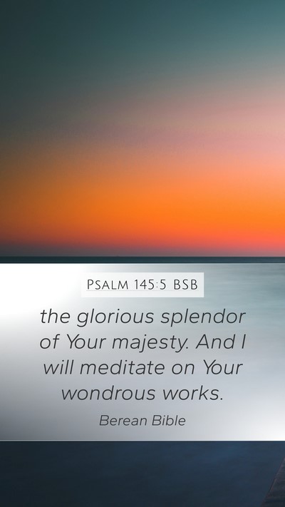 Psalm 145:5 BSB Bible Verse Image