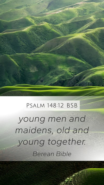 Psalm 148:12 BSB Bible Verse Image