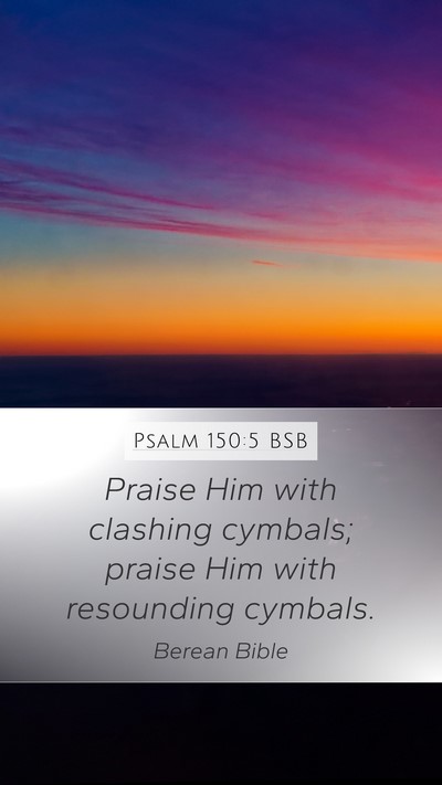 Psalm 150:5 BSB Bible Verse Image