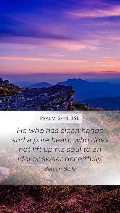 Psalm 24:4 BSB Bible Verse Image