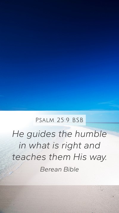 Psalm 25:9 BSB Bible Verse Image