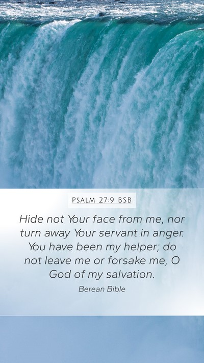 Psalm 27:9 BSB Bible Verse Image