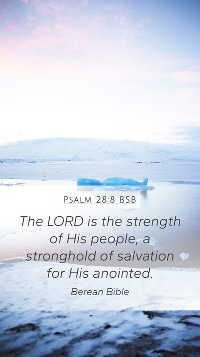 Psalm 28:8 BSB Bible Verse Image