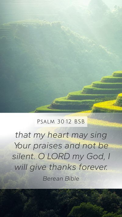 Psalm 30:12 BSB Bible Verse Image