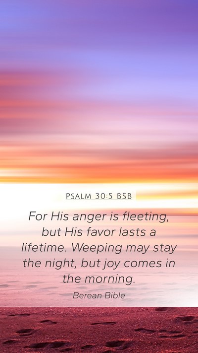 Psalm 30:5 BSB Bible Verse Image