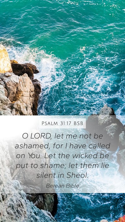Psalm 31:17 BSB Bible Verse Image