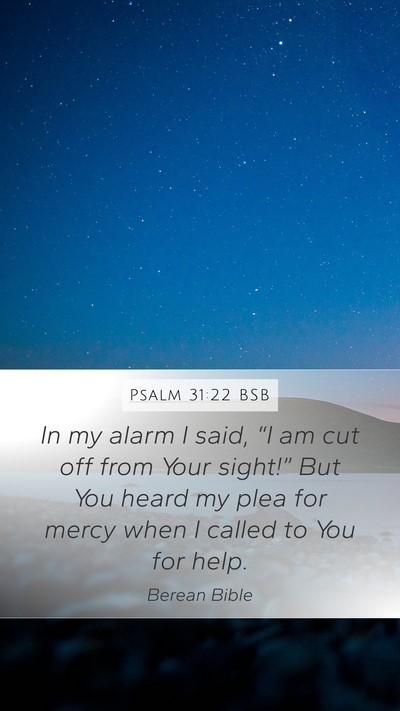 Psalm 31:22 BSB Bible Verse Image