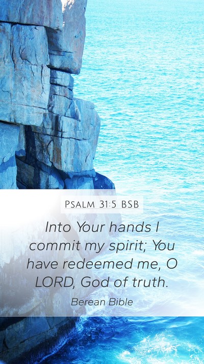 Psalm 31:5 BSB Bible Verse Image