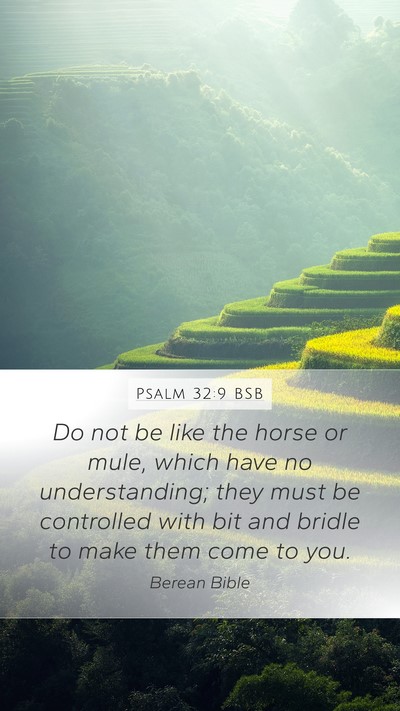 Psalm 32:9 BSB Bible Verse Image