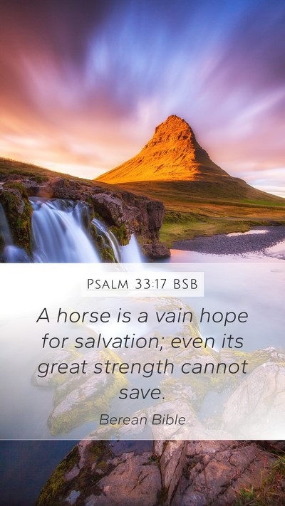 Psalm 33:17 BSB Bible Verse Image