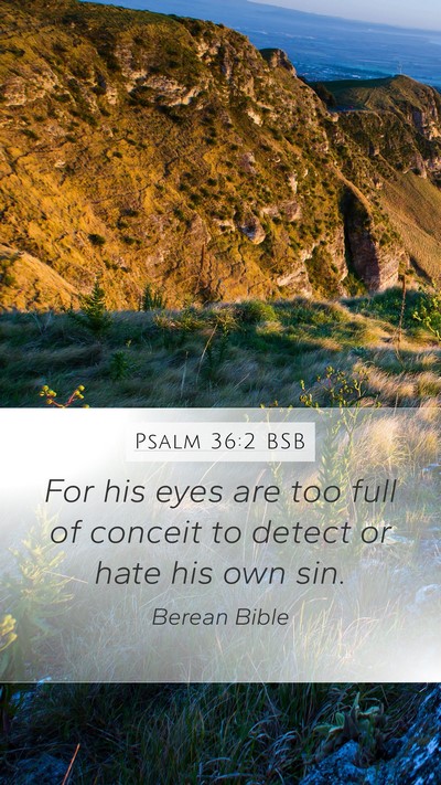 Psalm 36:2 BSB Bible Verse Image