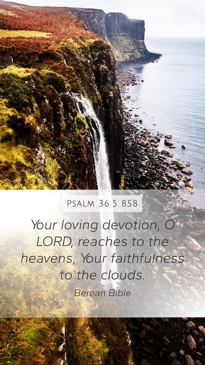 Psalm 36:5 BSB Bible Verse Image