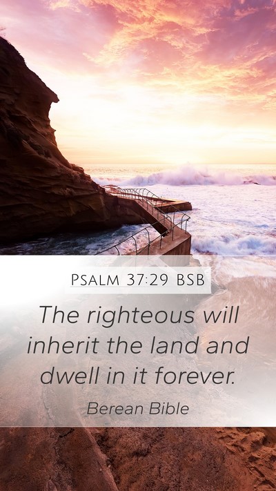 Psalm 37:29 BSB Bible Verse Image