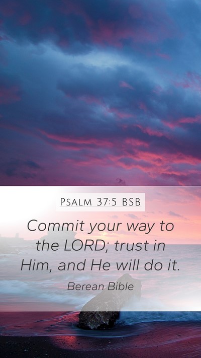 Psalm 37:5 BSB Bible Verse Image