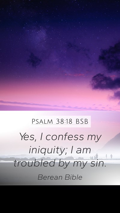 Psalm 38:18 BSB Bible Verse Image