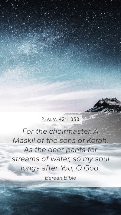 Psalm 42:1 BSB Bible Verse Image