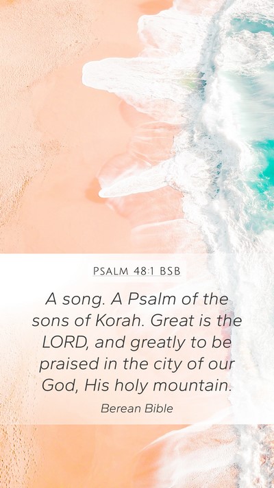 Psalm 48:1 BSB Bible Verse Image