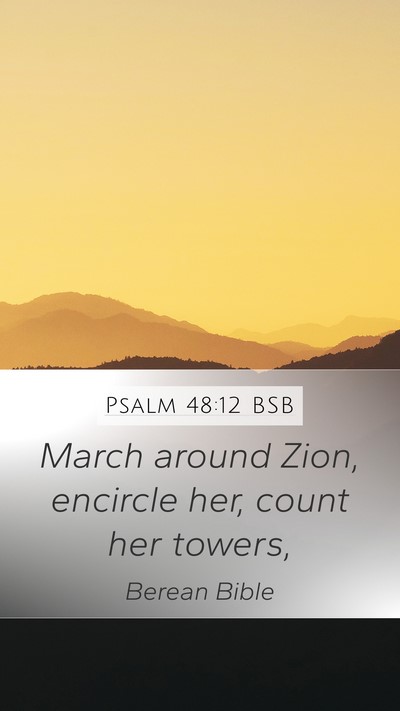 Psalm 48:12 BSB Bible Verse Image