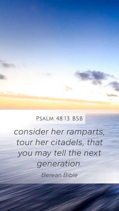 Psalm 48:13 BSB Bible Verse Image