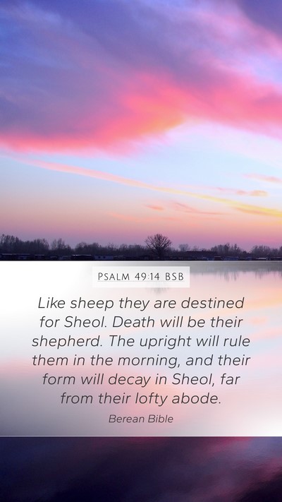Psalm 49:14 BSB Bible Verse Image