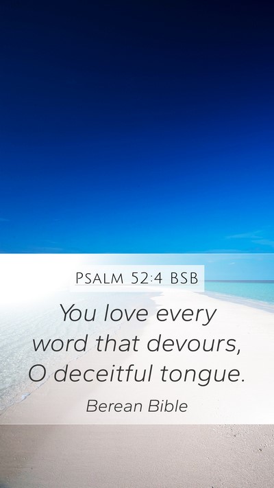 Psalm 52:4 BSB Bible Verse Image