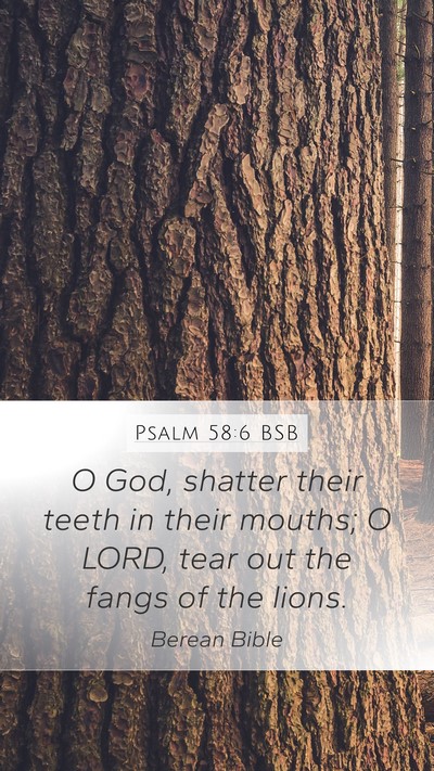 Psalm 58:6 BSB Bible Verse Image
