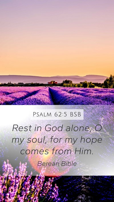 Psalm 62:5 BSB Bible Verse Image