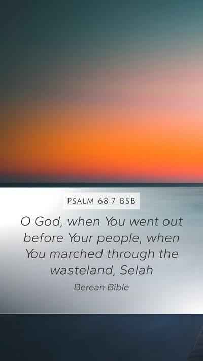 Psalm 68:7 BSB Bible Verse Image