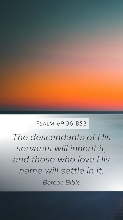 Psalm 69:36 BSB Bible Verse Image