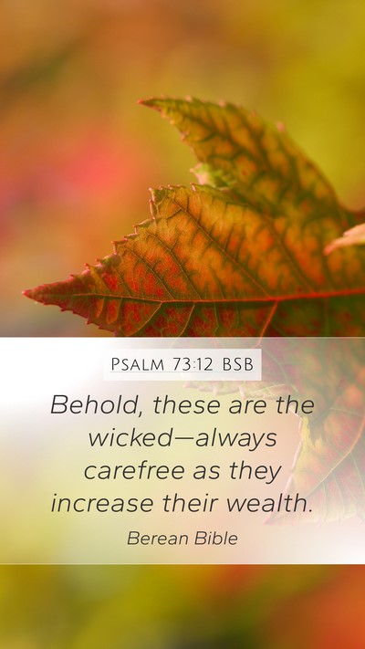 Psalm 73:12 BSB Bible Verse Image