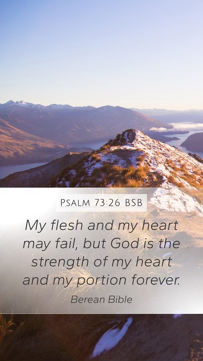 Psalm 73:26 BSB Bible Verse Image