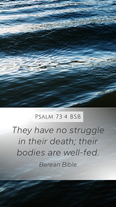 Psalm 73:4 BSB Bible Verse Image
