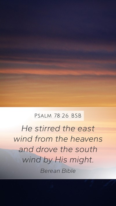 Psalm 78:26 BSB Bible Verse Image
