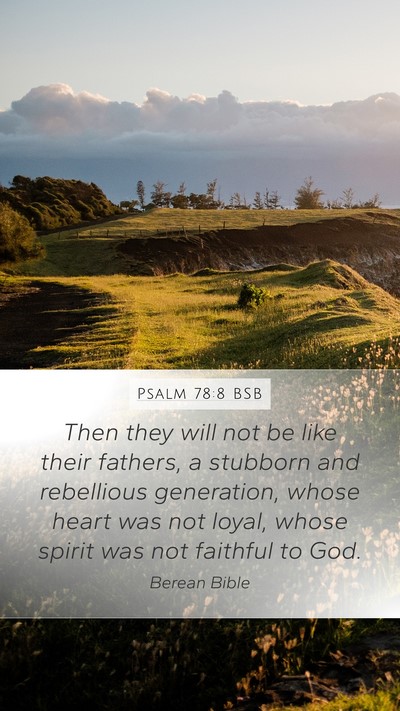 Psalm 78:8 BSB Bible Verse Image