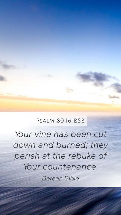 Psalm 80:16 BSB Bible Verse Image