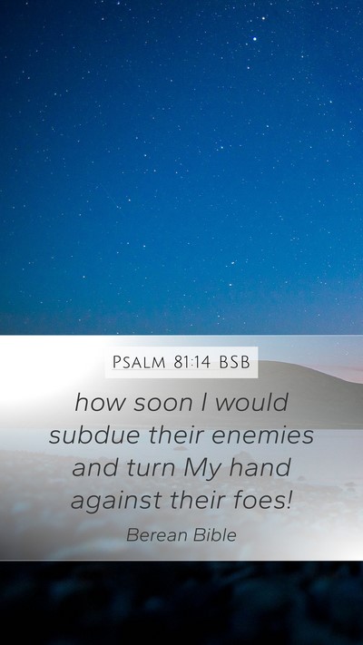 Psalm 81:14 BSB Bible Verse Image