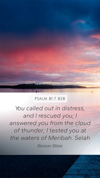 Psalm 81:7 BSB Bible Verse Image