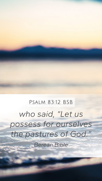 Psalm 83:12 BSB Bible Verse Image