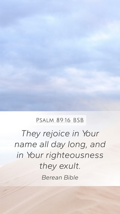 Psalm 89:16 BSB Bible Verse Image