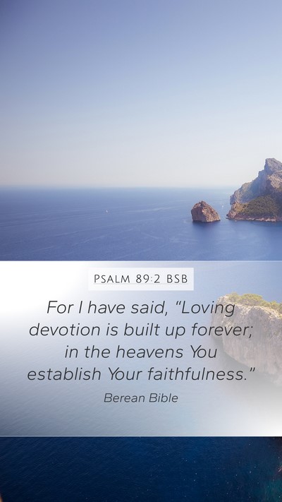 Psalm 89:2 BSB Bible Verse Image