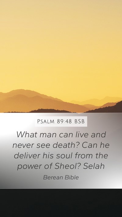 Psalm 89:48 BSB Bible Verse Image