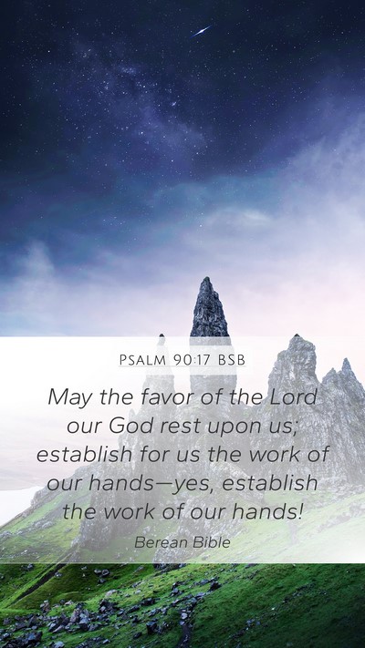 Psalm 90:17 BSB Bible Verse Image
