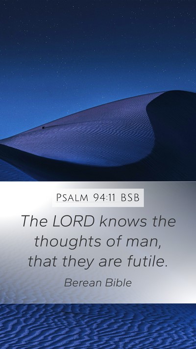 Psalm 94:11 BSB Bible Verse Image