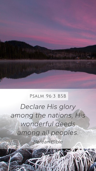 Psalm 96:3 BSB Bible Verse Image