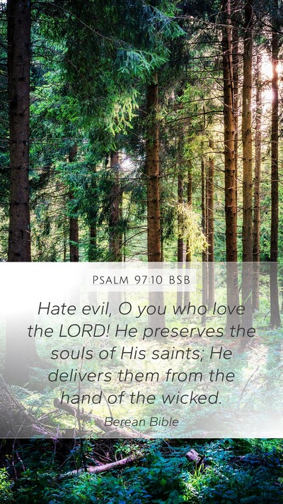 Psalm 97:10 BSB Bible Verse Image