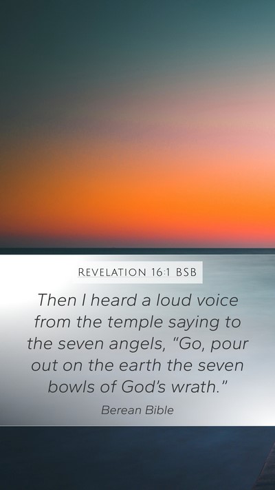 Revelation 16:1 BSB Bible Verse Image