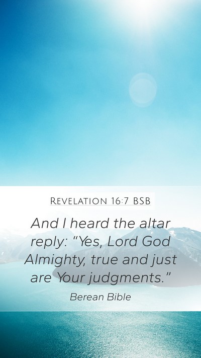 Revelation 16:7 BSB Bible Verse Image